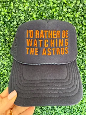 I'd Rather Be watching the Astros Navy Trucker Hat